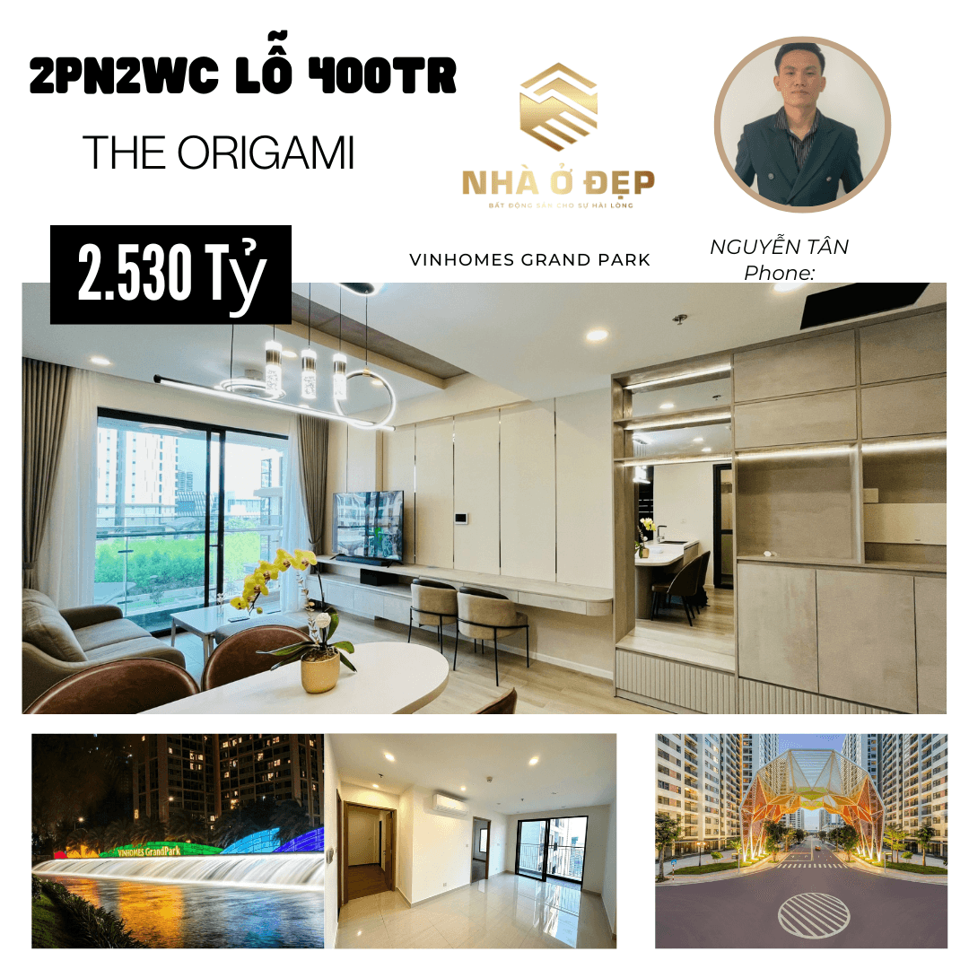 THE ORIGAMI 2PN2WC – CƠ HỘI SỞ HỮU CĂN HỘ MỚI XỊN SÒ CHỈ 2.530 TỶ, CHỈ Cân 30% VỐN - Vinhomes Q9