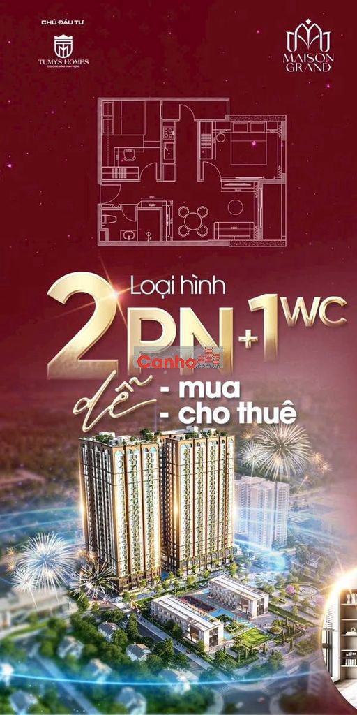 Độc quyền 2 suất nội bộ giá rẻ nhất Maison Grand Giá 2pn chỉ 2ty2(VAT)