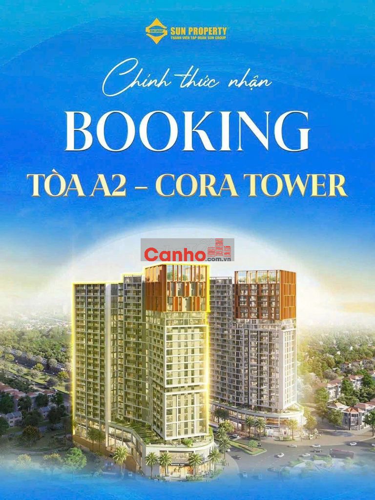 Cora Tower – Booking Sớm, Sở Hữu Căn Đẹp Không Cần Chờ Giá, Sổ Lâu Dài